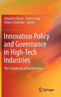 Innovation Policy and Governance in High-Tech Industries(English, Hardcover, unknown)