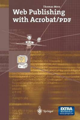 Web Publishing with Acrobat/PDF(English, Paperback, Merz Thomas)