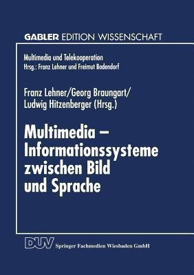 Multimedia - Informationssysteme zwischen Bild und Sprache(German, Paperback, unknown)
