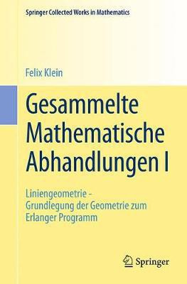 Gesammelte Mathematische Abhandlungen I(German, Paperback, Klein Felix)