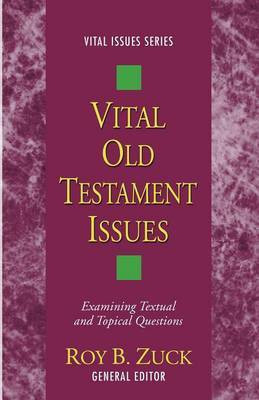 Vital Old Testament Issues(English, Paperback, unknown)
