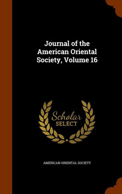 Journal of the American Oriental Society, Volume 16(English, Hardcover, unknown)