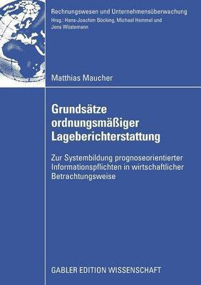 Grundsaetze ordnungsmaessiger Lageberichterstattung(German, Paperback, Maucher Matthias)