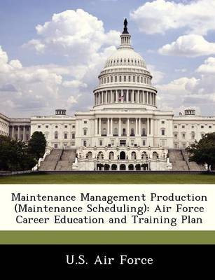 Maintenance Management Production (Maintenance Scheduling)(English, Paperback, unknown)