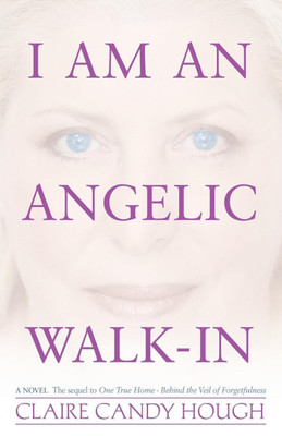 I Am an Angelic Walk-In(English, Paperback, Hough Claire Candy)