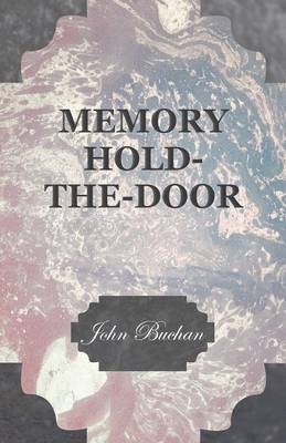 Memory Hold-The-Door(English, Paperback, Buchan John)