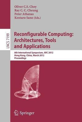 Reconfigurable Computing: Architectures, Tools and Applications(English, Paperback, unknown)
