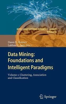 Data Mining: Foundations and Intelligent Paradigms(English, Hardcover, unknown)