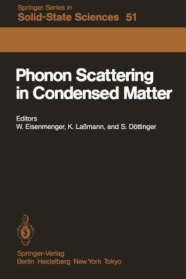 Phonon Scattering in Condensed Matter(English, Paperback, unknown)