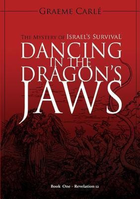 Dancing in the Dragon's Jaws(English, Paperback, Carle Graeme)