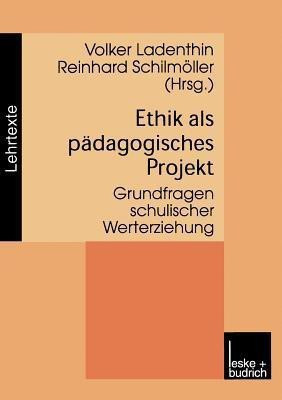 Ethik als paedagogisches Projekt(German, Paperback, unknown)