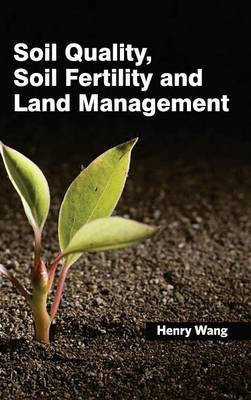 Soil Quality, Soil Fertility and Land Management(English, Hardcover, unknown)