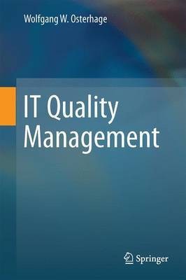 IT Quality Management(English, Hardcover, Osterhage Wolfgang W.)