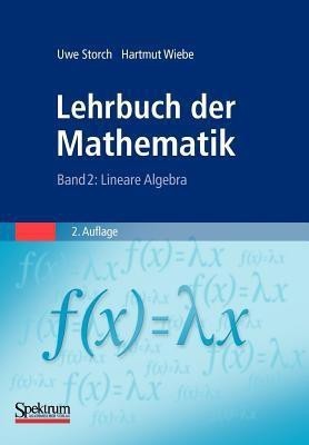 Lehrbuch der Mathematik, Band 2(German, Paperback, Storch Uwe)