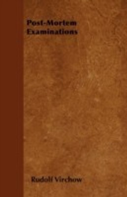 Post-Mortem Examinations(English, Paperback, Virchow Rudolf)