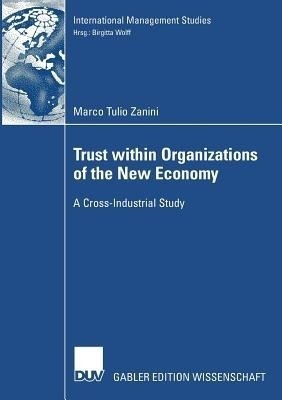 Trust within Organizations of the New Economy(English, Paperback, Zanini Marco Tulio)