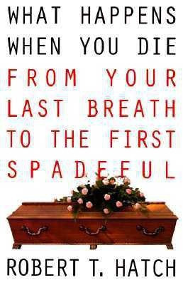 What Happens When You Die(English, Paperback, Hatch Robert)