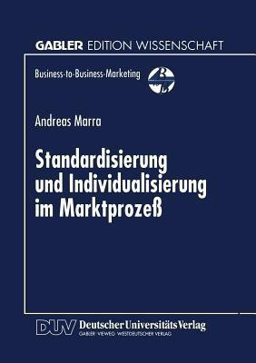 Standardisierung und Individualisierung im Marktprozess(German, Paperback, unknown)
