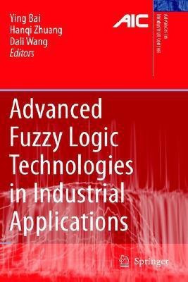 Advanced Fuzzy Logic Technologies in Industrial Applications(English, Hardcover, unknown)