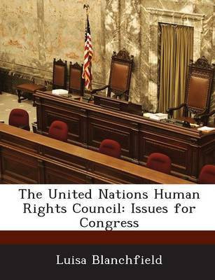 The United Nations Human Rights Council(English, Paperback, Blanchfield Luisa)