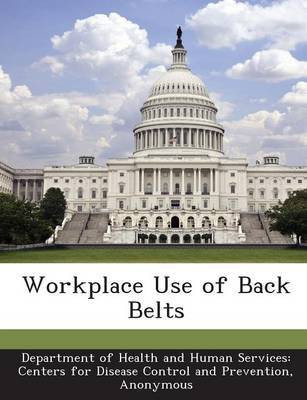 Workplace Use of Back Belts(English, Paperback, unknown)