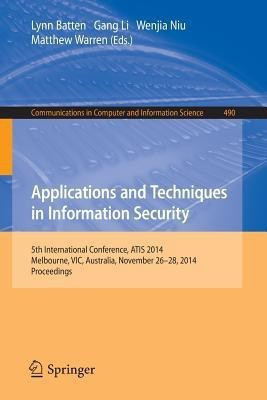Applications and Techniques in Information Security(English, Paperback, unknown)