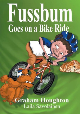 Fussbum Goes On A Bike Ride(English, Paperback, Houghton Graham)