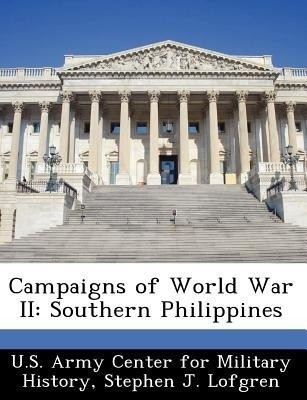 Campaigns of World War II(English, Paperback, Lofgren Stephen J)