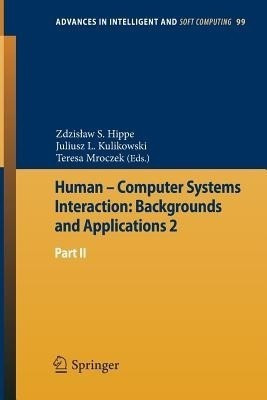 Human - Computer Systems Interaction: Backgrounds and Applications 2(English, Paperback, unknown)