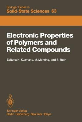 Electronic Properties of Polymers and Related Compounds(English, Paperback, unknown)