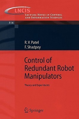 Control of Redundant Robot Manipulators(English, Paperback, Patel Rajni V.)