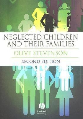 Neglected Children and Their Families(English, Paperback, Stevenson Olive)