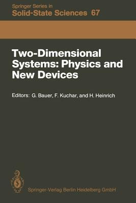 Two-Dimensional Systems: Physics and New Devices(English, Paperback, unknown)