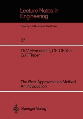 The Best Approximation Method An Introduction(English, Paperback, Hromadka Theodore V. II)
