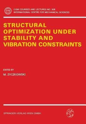 Structural Optimization Under Stability and Vibration Constraints(English, Paperback, unknown)