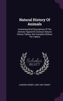 Natural History Of Animals(English, Hardcover, Tenney Sanborn)