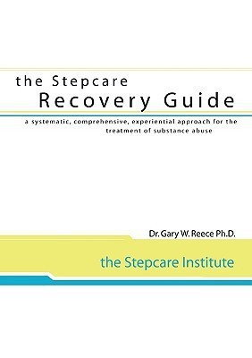 Stepcare Recovery Guide(English, Paperback, Reece Gary W.)