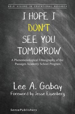I Hope I Don't See You Tomorrow(English, Paperback, Gabay Lee A.)