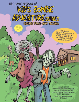 Comic Version of Kid's Zombie Adventure Series Escape from Camp Miccano.(English, Paperback, Wood Berry)