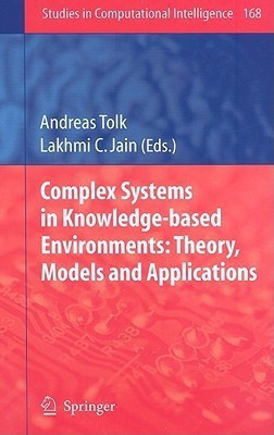 Complex Systems in Knowledge-based Environments: Theory, Models and Applications  - Theory, Models and Applications(English, Hardcover, unknown)
