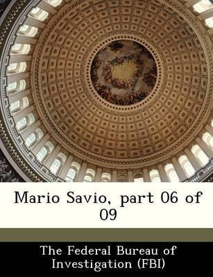 Mario Savio, Part 06 of 09(English, Paperback, unknown)