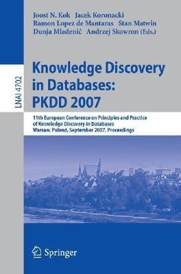 Knowledge Discovery in Databases: PKDD 2007(English, Paperback, unknown)