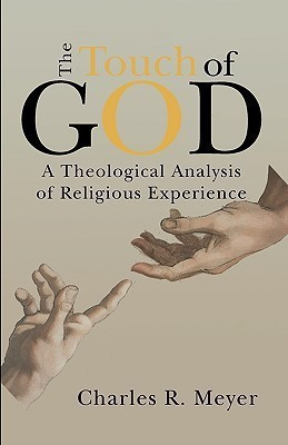 Touch of God(English, Paperback, Meyer Charles R.)