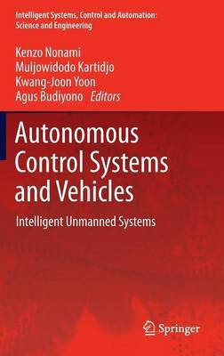 Autonomous Control Systems and Vehicles(English, Hardcover, unknown)