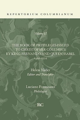 Book of Privileges Issued to Christopher Columbus by King Fernando and Queen Isabel 1492-1502(English, Paperback, Nader Helen)