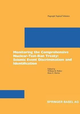 Monitoring the Comprehensive Nuclear-Test-Ban Treaty: Seismic Event Discrimination and Identification(English, Paperback, unknown)