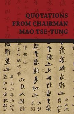 Quotations From Chairman Mao Tse-Tung(English, Paperback, Tse-Tung Mao)