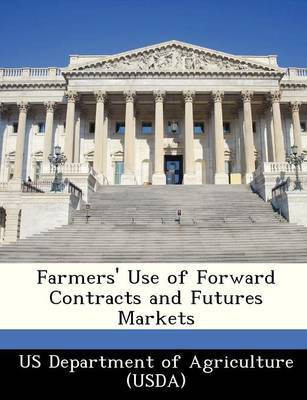 Farmers' Use of Forward Contracts and Futures Markets(English, Paperback, unknown)