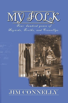 My Folk(English, Paperback, Connelly James Timothy)