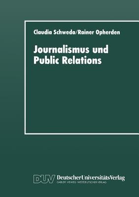 Journalismus und Public Relations(German, Paperback, Schweda Claudia)
